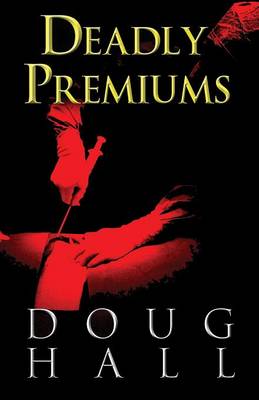 Book cover for Deadly Premiums