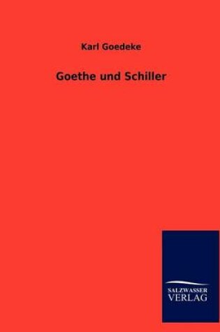 Cover of Goethe und Schiller