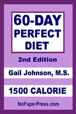 Book cover for 60-Day Perfect Diet - 1500 Calorie