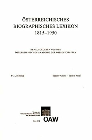 Cover of Osterreichisches Biographisches Lexikon Lieferung 64 Szaster Antoni - Telfner Josef