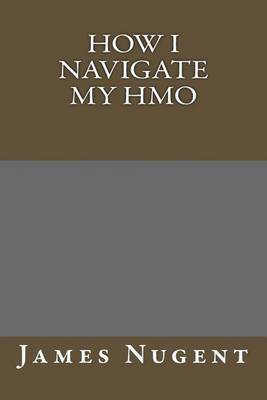 Book cover for How I Navigate My HMO