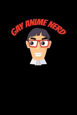 Book cover for Gay Anime Nerd