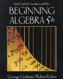 Book cover for Study Guide for Gustafson/Frisk's Beginning Algebra