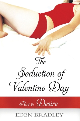 Book cover for The Seduction of Valentine Day Part 2