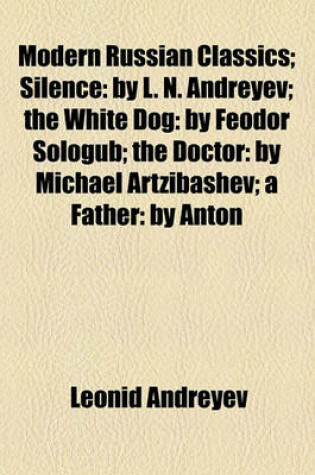 Cover of Modern Russian Classics; Silence