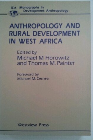 Cover of Anthropology And Rural Development In West Africa