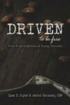 Book cover for Driven To Be Free