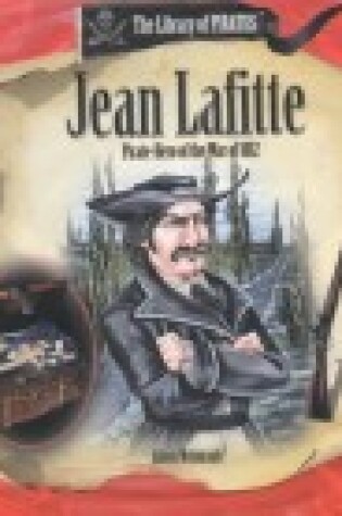 Cover of Jean Lafitte: Pirate Hero of T