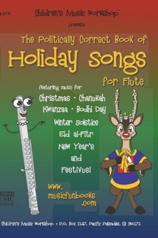 Cover of The Politically Correct Book of Holiday Songs for Flute