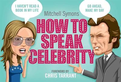 Book cover for How to Speak Celebrity