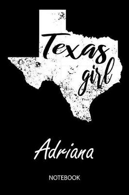 Book cover for Texas Girl - Adriana - Notebook