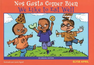 Book cover for We Like to Eat Well/Nos Gusta Comer Bien