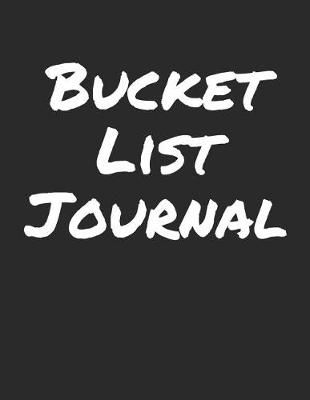 Book cover for Bucket List Journal