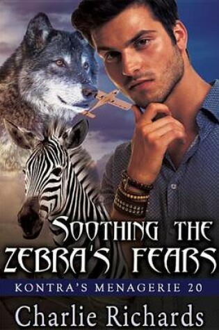 Cover of Soothing the Zebra's Fears