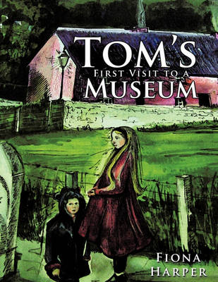 Book cover for Tom's First Visit to a Museum