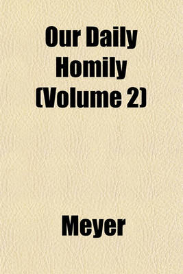 Book cover for Our Daily Homily (Volume 2)