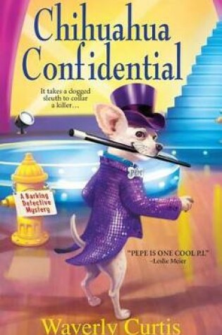 Cover of Chihuahua Confidential