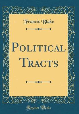 Book cover for Political Tracts (Classic Reprint)