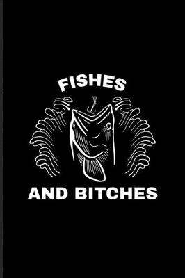 Book cover for Fishes And Bitches