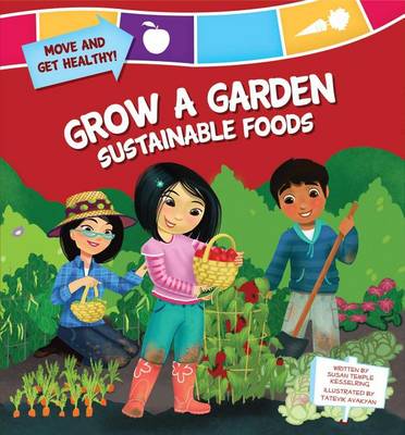 Book cover for Grow a Garden: Sustainable Foods