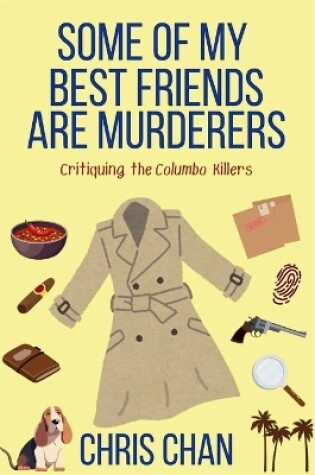 Cover of Some of My Best Friends are Murders