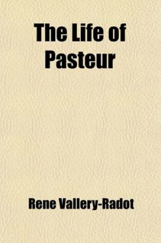 Cover of The Life of Pasteur