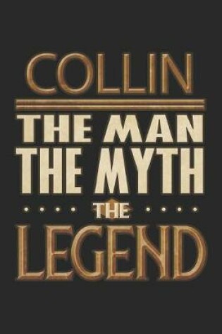 Cover of Collin The Man The Myth The Legend