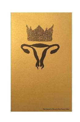 Book cover for The Queen's Glory & the Pussy's Box