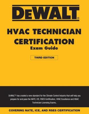 Book cover for Dewalt HVAC Technician Certification Exam Guide - 2018