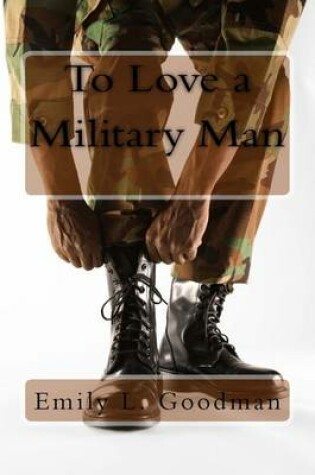 Cover of To Love a Military Man