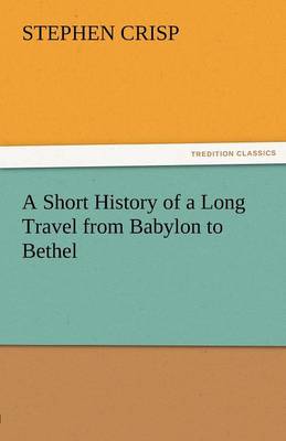 Book cover for A Short History of a Long Travel from Babylon to Bethel