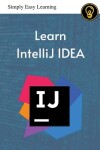 Book cover for Learn IntelliJ IDEA - Part 1