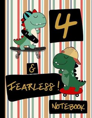 Book cover for 4 & Fearless! Notebook