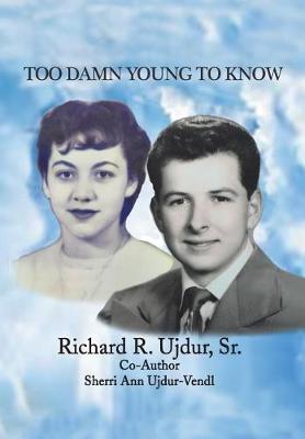 Cover of Too Damn Young to Know