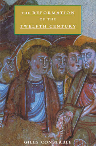 Cover of The Reformation of the Twelfth Century