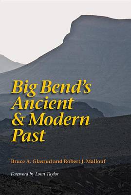 Cover of Big Bend's Ancient & Modern Past