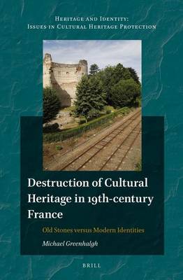 Book cover for Destruction of Cultural Heritage in 19th-Century France