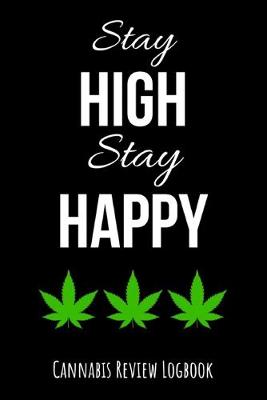 Book cover for Stay High Stay Happy