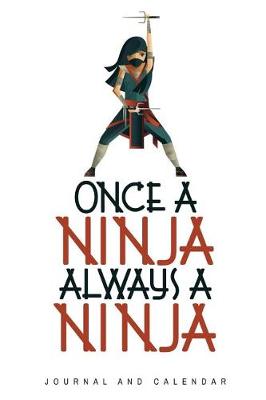Book cover for Once a Ninja Always a Ninja