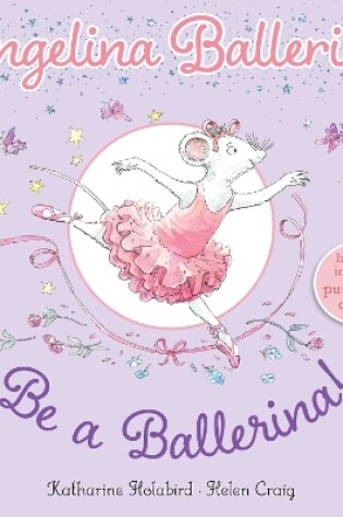 Cover of Be a Ballerina!