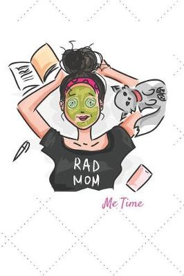 Book cover for Rad Mom Me Time