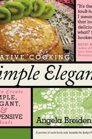Cover of Creative Cooking for Simple Elegance