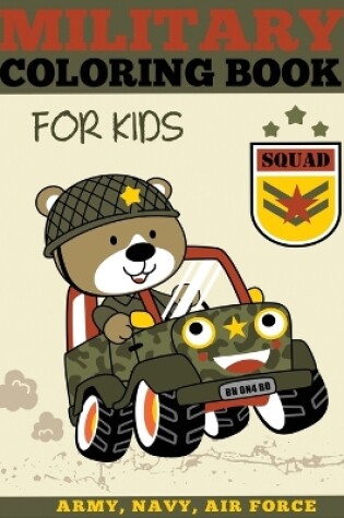 Cover of Military Coloring Book for Kids