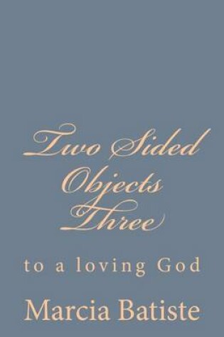 Cover of Two Sided Objects Three