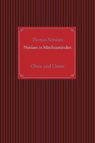 Cover of Notizen in Mischzuständen