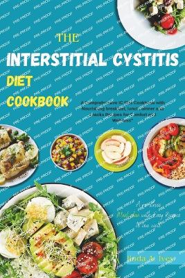 Book cover for Interstitial Cystitis Diet Cookbook