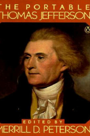 Cover of The Portable Thomas Jefferson