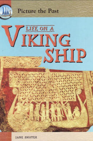 Cover of Picture the Past Life on a Viking Ship