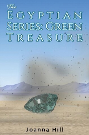 Cover of The Egyptian Series: Green Treasure