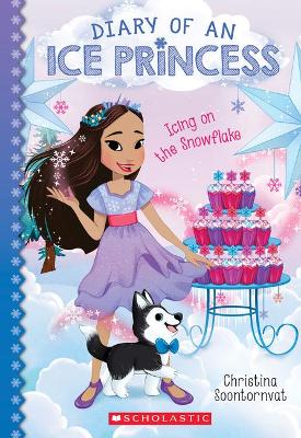 Book cover for Icing on the Snowflake (Diary of an Ice Princess #6)